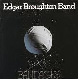 Edgar Broughton Band - Bandages