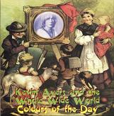 Kevin Ayers And The Whole World - Colours Of The Day (Bootleg)