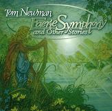 Tom Newman - Faerie Symphonie And Other Stories (Reissue)