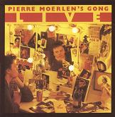 Pierre Moerlen's Gong - Gong Live
