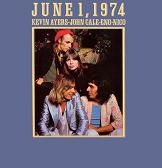 Kevin Ayers, John Cale and Brian Eno - June 1 1974