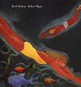 Robert Wyatt - Rock Bottom (Reissue)