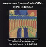 David Bedford, Tom Newman and Mike Oldfield - Variations On A Rhythm Of Mike Oldfield